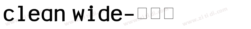 clean wide字体转换
